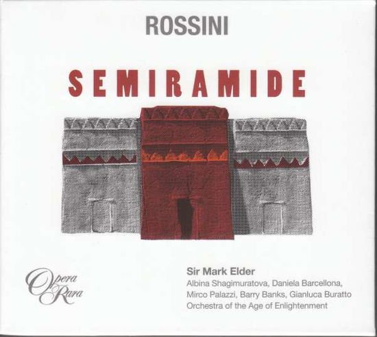 Sir Mark Elder - Rossini: Semiramide 4CD