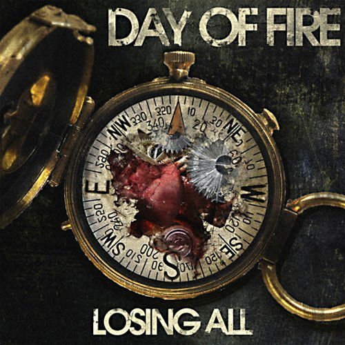Day Of Fire - Losing All 1CD