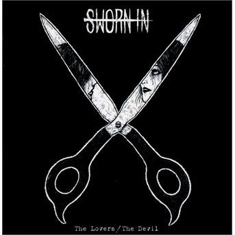 Sworn in - Lovers / the Devil 1CD