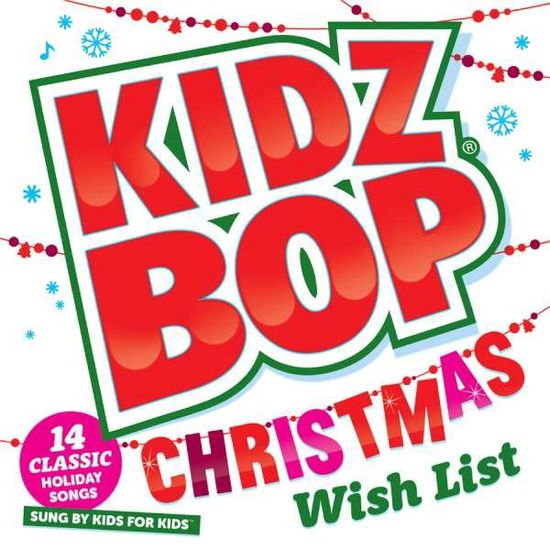KIDZ BOP KIDS KIDZ BOP CHRISTMAS WISH LIST CD