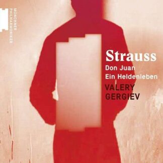 Munchner Philharmoniker / Valery Gergiev - Straus: Don Juan. Ein Heldenleben 1CD