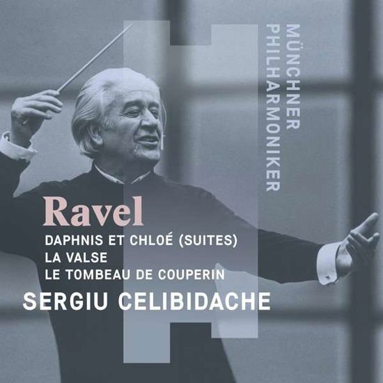 Sergiu Celibidache - MAURICE RAVEL Daphnis et Chlo 1CD