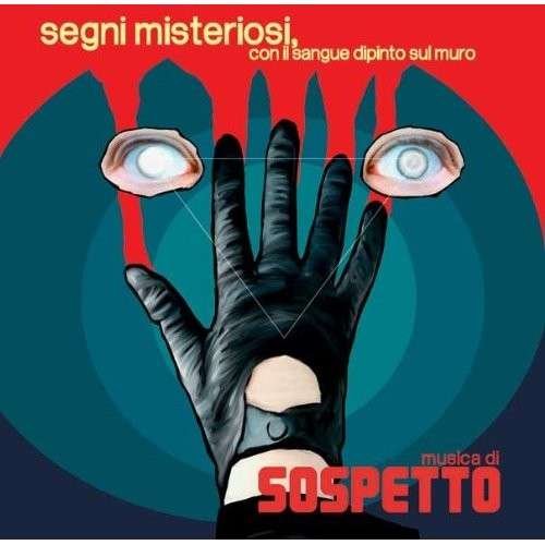 Sospetto - Segni Misteriosi Con Il Sangue Dipinto 1CD