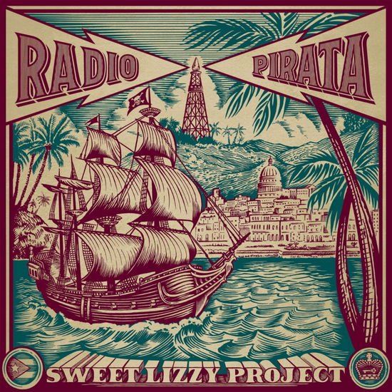Sweet Lizzy Project - Radio Pirata 1CD