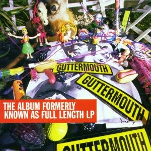 Guttermouth - Record Formerly Known As Full Length 1CD