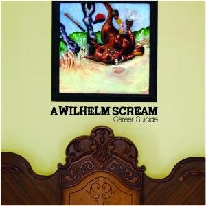 Wilhelm Scream - Career Suicide 1CD