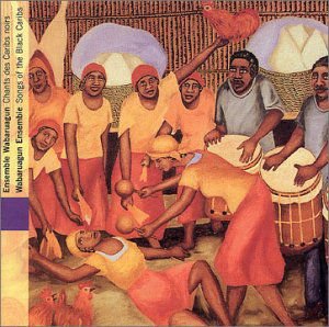Wabaruagun - Honduras: Songs of the Black Caribs 1CD