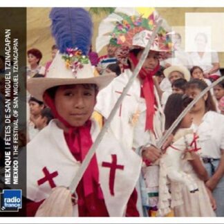 Compilation - Fetes De San Miguel Tzinacapan 1CD