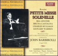 Rossini / Barbirolli / Nyp - Petite Messe Solenelle & Other Rarities 2CD