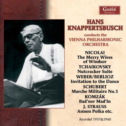 Nicolai / Vienna Philharmonic / Knappertsbusch - Hans Knappertsbusch Conducts Vienna Philharmonic 1CD