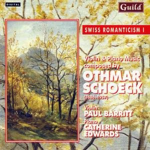 BARRITT/EDWARDS SCHOECKSWISS ROMANTICISM I CD