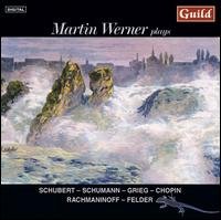 Schubert / Schumann / Grieg / Werner - Martin Werner Plays Schubert Schumann & Grieg 1CD