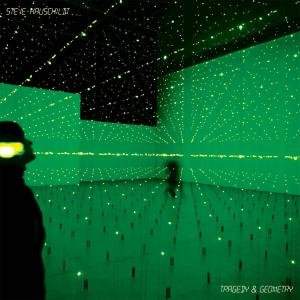 Steve Hauschildt - Tragedy & Geometry 1CD