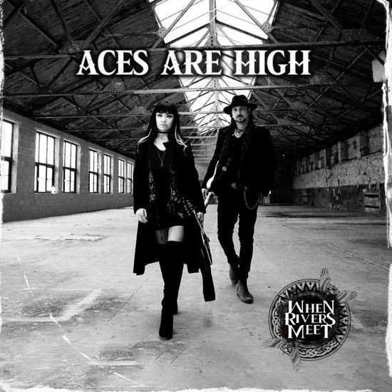 When Rivers Meet - Aces Are High 1CD