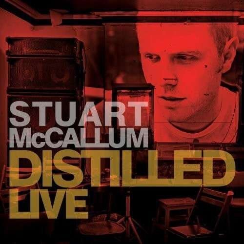 Stuart Mccallum - Distilled 1CD