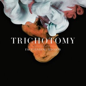 Trichotomy - Fact Finding Mission 1CD