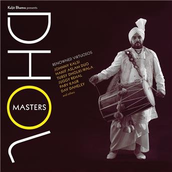 Kuljit Bhamra Presents Dhol Masters / Various - Kuljit Bhamra Presents Dhol Masters / Various 1CD