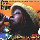Vera Taylor - You Better Be Careful 1CD