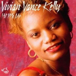 Vivian Kelly Vance - Hit Me Up 1CD