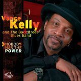 Vance Kelly - Nobody Has The Power 1CD