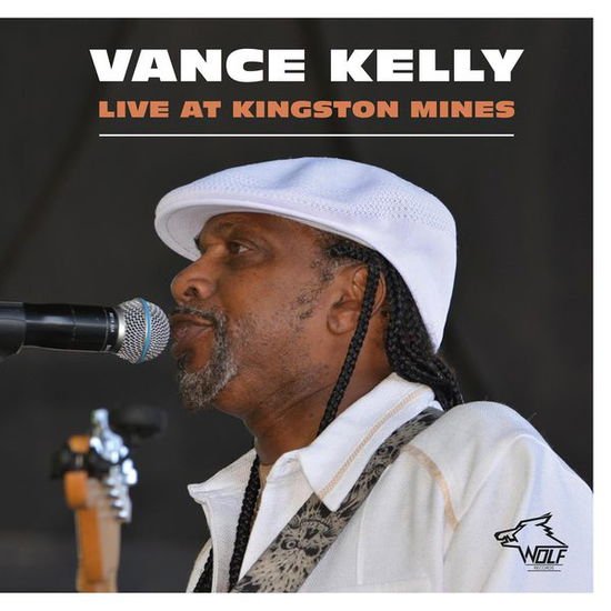Vance Kelly - Live At Kingston Mines 1CD