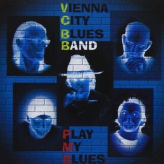 Vienna City Blues Band - Play My Blues 1CD