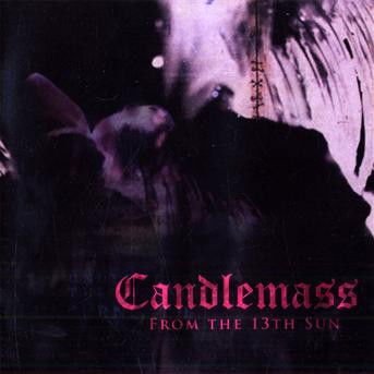 Candlemass - From the 13th Sun 1CD