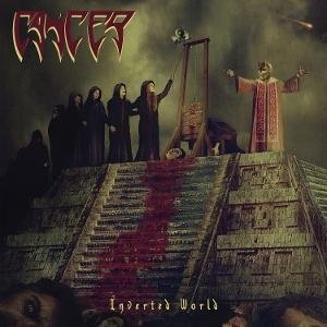 Cancer - Inverted World 1CD