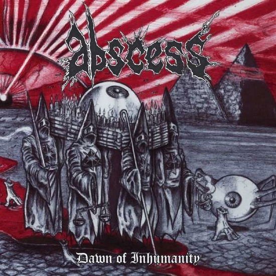 Abscess - Dawn Of Inhumanity 1CD