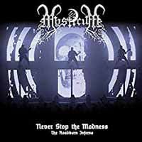 Mysticum - Never Stop the Madness: the Roadburn Inferno DVD