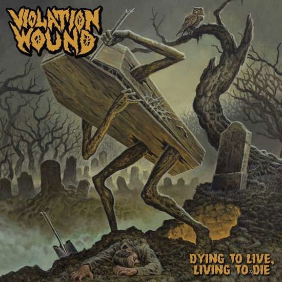 Violation Wound - Dying to Live, Living to Die (Ltd.digi) 1CD