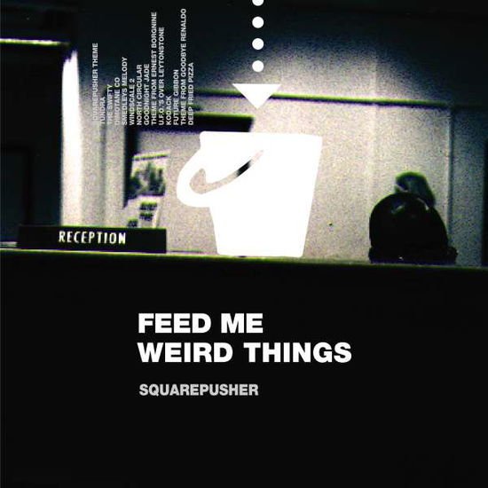 Squarepusher - Feed Me Weird Things 1CD