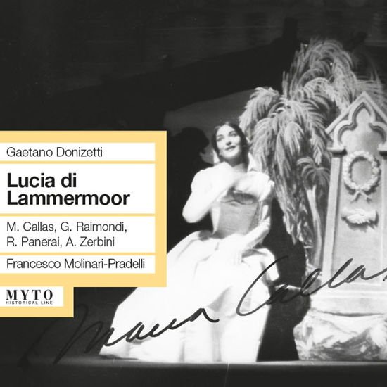 PANERAI;CALLAS;RAIMONDI LUCIA DI LAMMERMOOR  (TEATRO S CD