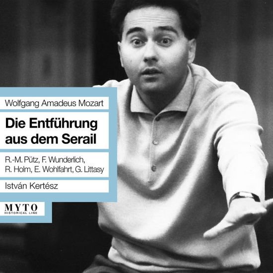 Mozart / Wold / Holm / Kertesz - Die Entfuhrung Aus Dem Serail 2CD