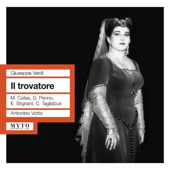 Verdi / Callas / Penno / Votto - Il Trovatore 2CD
