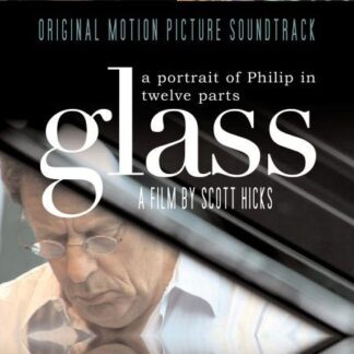 Glass - Portrait of Philip in Twelve Parts 1CD