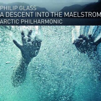 Philip Glass - Descent into the Maelstrom 1CD