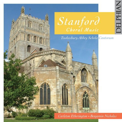 Stanford / Kilsby / Scott / Borret / Etherington - Choral Music 1CD