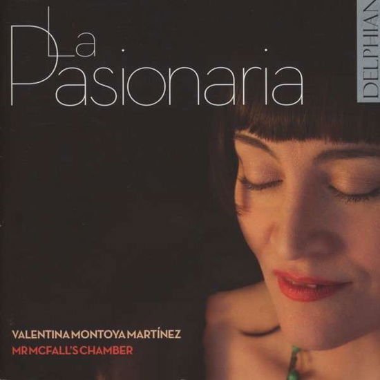 Valentina Montoya Martinez / Mr Mcfalls Chamber - La Pasionaria 1CD