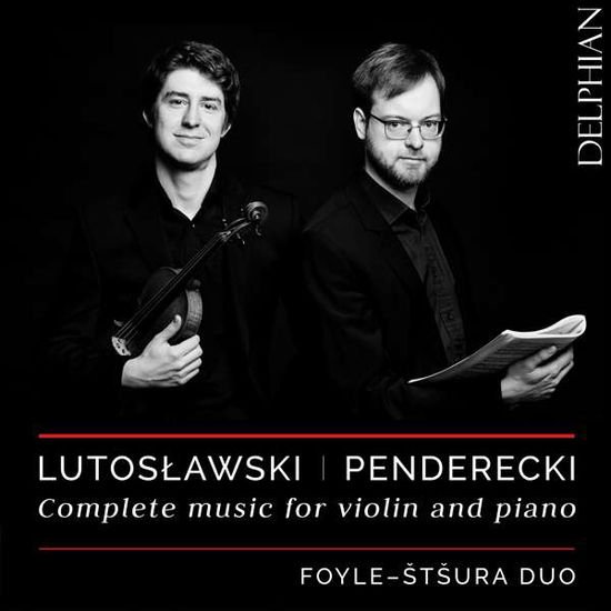 FOYLE-STSURA DUO Lutoslawski / Penderecki: Complete Music For CD