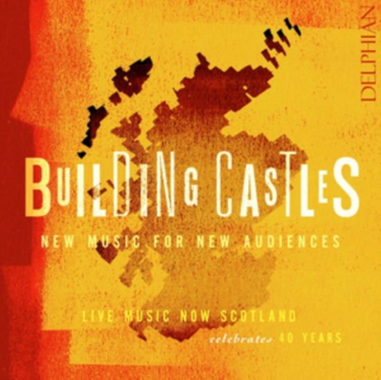 Building Castles: Live Music Now Celebrates 40 Years 1CD