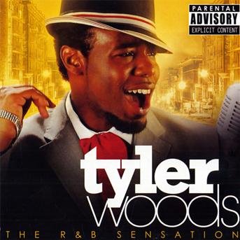 Tyler Woods - R & B Sensation 1CD