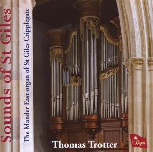 Thomas Trotter - Sounds Of St Giles 1CD