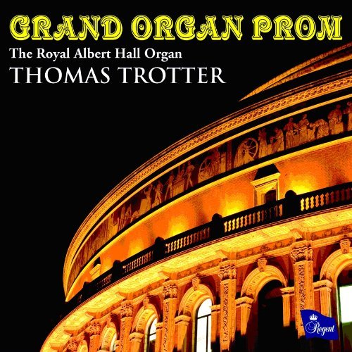 Thomas Trotter the Royal a - Grand Organ from 1CD