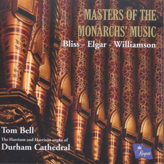 Tom Bell - Masters Of The Monarchs Music 1CD