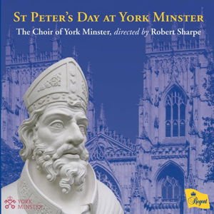 The Choir of York Minster - St Peter's Day at York Minster Regent Records Klassisk 1CD