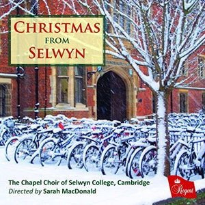Chapel Choir of Selwyn College Cambridge - Christmas from Selwyn 1CD