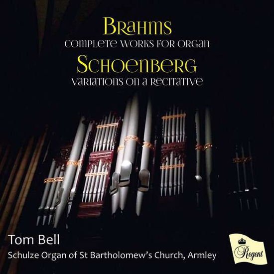 Brahms / Schoenberg - Complete Works For Organ 1CD