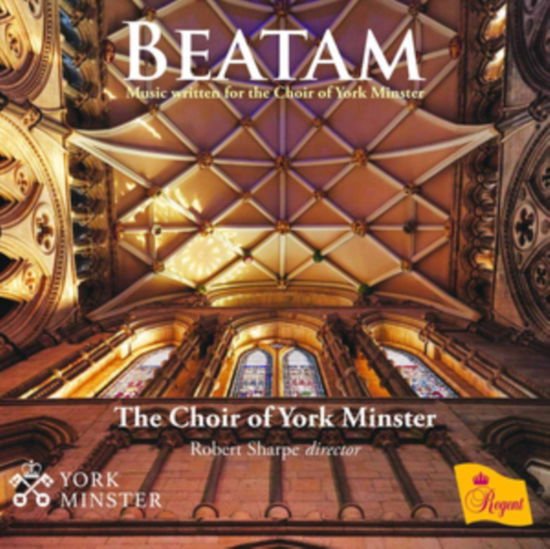 The Choir of York Minster / B - Beatam Music Written for the 1CD