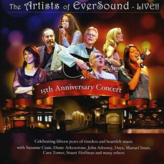 VARIOUS ARTISTS 15Th Anniversary Concert: The Artists Of Eversound Live CD